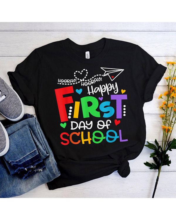 Happy First Day Of School Gifts Students Teachers Women Kids Shirt